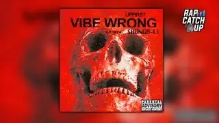 UpFirst ft. Shunga Li - Vibe Wrong (Official Audio)