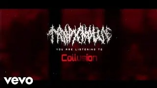 TRAPXHOUSE - COLLUSION (Official Music Video) (Lyric Video)