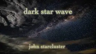 Dark Star Wave