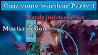 COMO WARDEAR CORRECTAMENTE || IMPOSIBLE PERDER || DOTA 2 2020 Parte 4(Final)