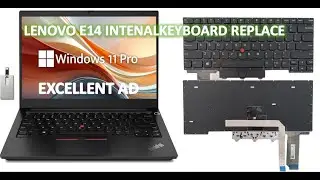 Lenovo E14 Replace Internal Keyboard |Excellent AD|