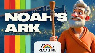 🎵 NOAH&rsquo;S ARK 🌈 | RECALL ME VOL. 1 &ndash; Official Music Video | Bible Song for Kids