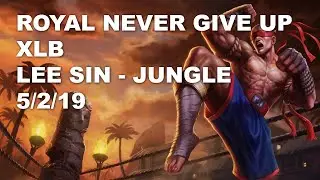 Royal Never Give Up XLB Jungle Lee Sin vs Jarvan IV - KR Challenger Patch 10.8