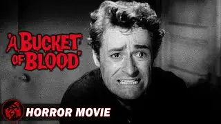 A BUCKET OF BLOOD | Cult Classic Horror Comedy | Roger Corman