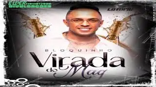 LA FURIA BLOQUINHO VIRADA DO MAG 2026 MUSICAS NOVAS REPERT&Oacute;RIO NOVO CD2025ATUALIZADO TOP PRA PARED&Atilde;O