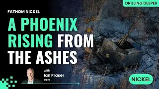 From mapping to drilling: Fathom Nickel&rsquo;s next exploration steps