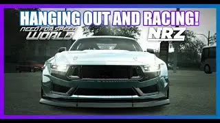 Need for Speed: World | Hanging out and Racing! (NRZ)