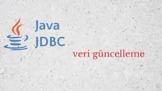 6 - JDBC veri güncelleme