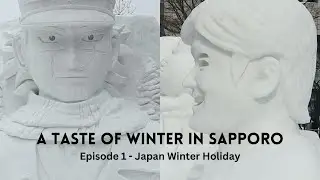 A Taste of Sapporo (Snow Festival, Sky Tower, Ramen Alley, Clock Tower, & Shiroi Koibito Park)