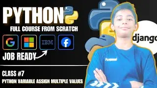 Python Variable Assign Multiple Values | Python Tutorial - Class #7 | Hindi