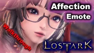 Unlock Affection Emote Walkthrough - Lost Ark