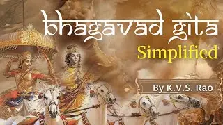#23 Bhagavad Gita Simplified: Chapter 15/ By K.V.S. Rao