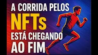 ⚡ Reta Final dos NFTs! Vai Ficar de Fora?