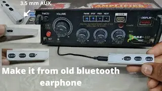 Converting normal amplifier to Bluetooth amplifier by making a device