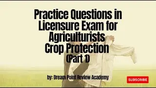 Practice Questions in Licensure Exam for Agriculturists  Crop Protection (Part 1)