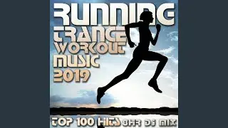 Run for Love, Pt. 2 (132 BPM Running Fitness Psy Trance Workout Music DJ Mix)