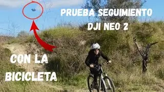 Probando el seguimiento del dji neo 2