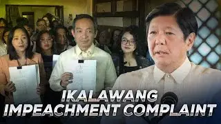 #BalitangA2Z | IKALAWANG IMPEACHMENT COMPLAINT VS. PBBM. TINANGGAP NA NG HOUSE SECGEN