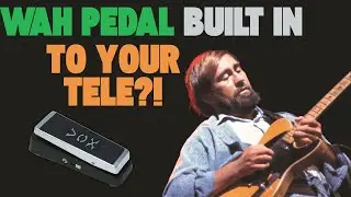 Wah Pedal Built In To Your Tele?!