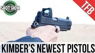 [SHOT Show 2019] Kimber's NEW Pistols, Revolvers, and Optics!