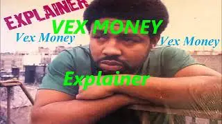 VEX MONEY (Explainer) 1980 Soca Music