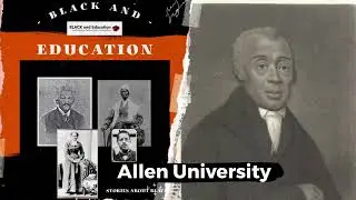 Allen University: Founded in 1870