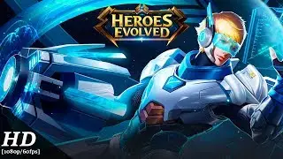 Heroes Evolved Android Gameplay [1080p/60fps]