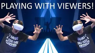 BEAT SABER LIVE WITH VIEWERS!