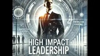 #20 - The High Impact Leader