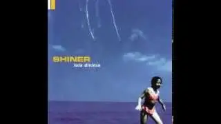 Shiner ~ Sideways / Pinned