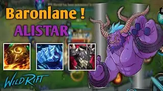 Wild Rift : Baronlane ALISTAR Gameplay | Build & Runes | Rank Match | S rating gameplay