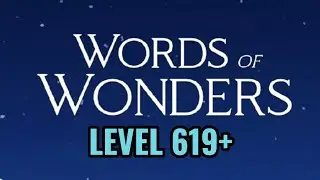 WORDS OF WONDERS level 619