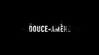 Douce am&egrave;re - Mathieu Karsenti, video by Samuel Bester