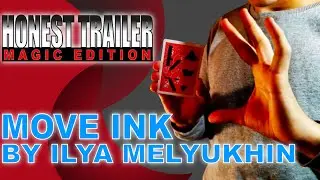 Move Ink by ilya Melyukhin | Honest Trailer: Magic Edition