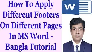 How To Apply Different Footers On Different Pages In MS Word - Bangla