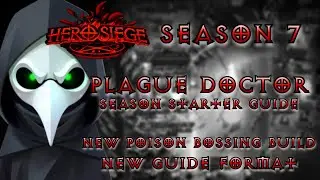 Plague Doctor guide update - [Hero Siege Season 7]