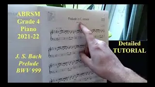 Prelude in C minor BWV 999 – Bach | Grade 4 ABRSM Piano Tutorial