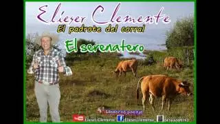Elieser Clemente    El serenatero