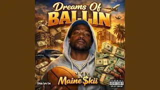 Dreams Of Ballin