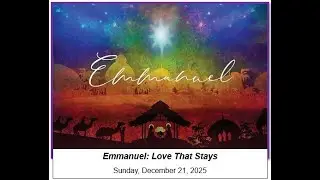 Reflection by Rev. Cheryl-Lynn MacPherson - Sunday, December 21, 2025 - Advent 4