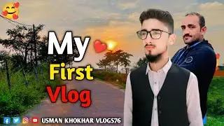 My first vlogs || Amir SHEHZAD & Usman & IRFAN ALI || please subscribe my YouTube channel & 🔔