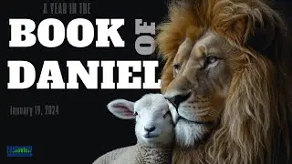 A Year in the Book of Daniel - Lesson 10