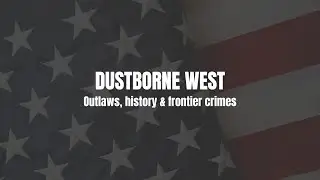 Dustborne West &ndash; Official Channel Introduction  &ldquo;Evershadow Frontier&rdquo;