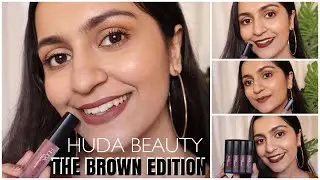HUDA BEAUTY THE BROWN EDITION LIQUID MATTE MINIS | LIPSTICK SWATCHES | ZEAL THAKKER
