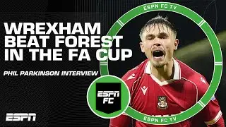 &lsquo;ALMIGHTY EFFORT!&rsquo; Wrexham upset Nottingham Forest on penalties in the FA Cup | ESPN FC