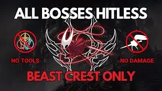 Hollow Knight Silksong All Bosses HITLESS + NO TOOL (Beast Crest Only)