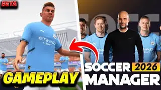 FIRST GAMEPLAY of SOCCER MANAGER 2026! 🔥 Closed Beta Reveal