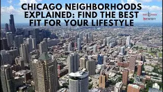 Chicago Neighborhoods by Lifestyle | Find the Best Area to Live in Chicago