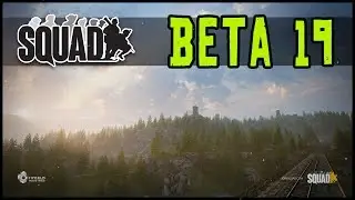 Squad Beta 19➤ А где Контент ?➤ждем релиз походу ...