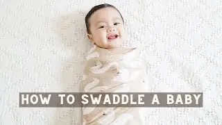 How To Swaddle A Baby Using Different Types Of Swaddles